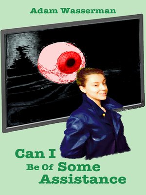 cover image of Can I Be of Some Assistance